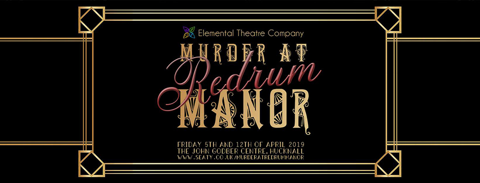 Elemental Theatre Company poster header for Murder at Redrum Manor performances